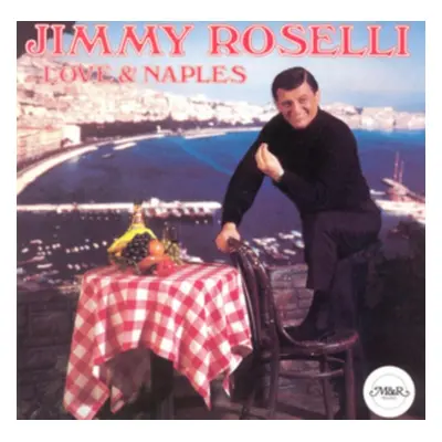 "Love & Naples" ("Jimmy Roselli") (CD / Album)