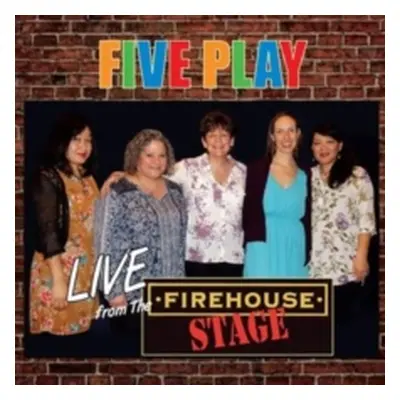 "Live from the Firehouse Stage" ("Five Play") (CD / Album)