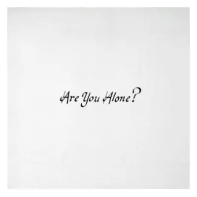 "Are You Alone?" ("Majical Cloudz") (CD / Album)