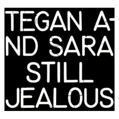 "Still Jealous" ("Tegan and Sara") (Vinyl / 12" Album)