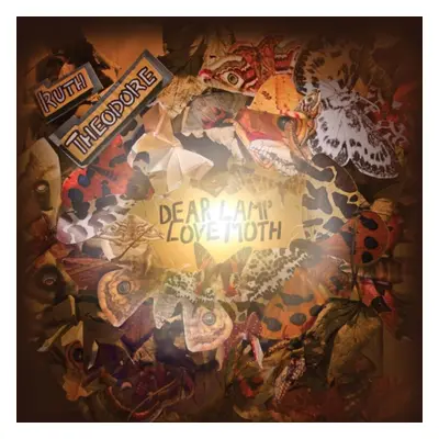 "Dear Lamp Love Moth" ("Ruth Theodore") (CD / Album)