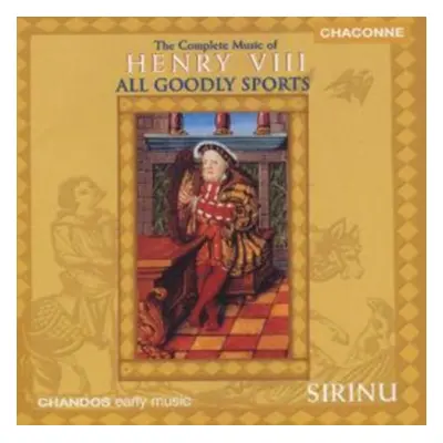 "All Goodly Sports - The Complete Music of Henry 8" ("") (CD / Album)