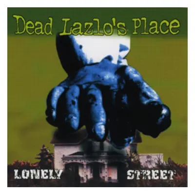 "Lonely Street" ("Dead Lazlo's Place") (CD / Album)