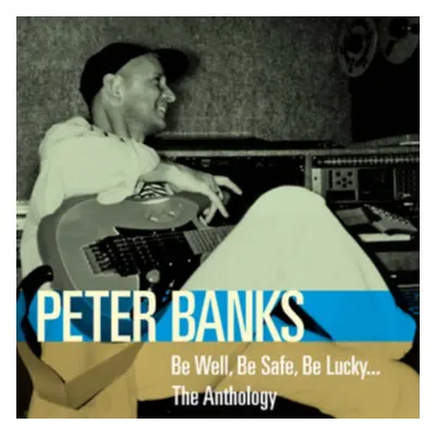 "Be Well, Be Safe, Be Lucky..." ("Peter Banks") (CD / Album)