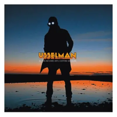 "All Fun and Games Until Everyone Goes Blind" ("Usselman") (CD / Album)