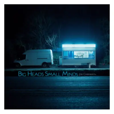 "Big Heads Small Minds" ("Joe Carnwath") (CD / Album)