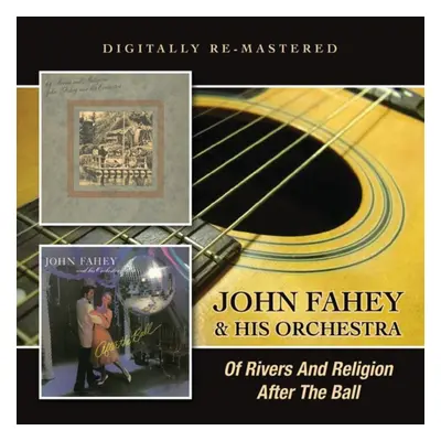 "Of Rivers and Religion/After the Ball" ("John Fahey and His Orchestra") (CD / Album)