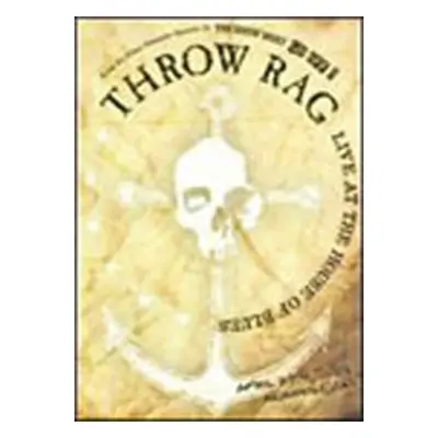 "Throw Rag: Live at the House of Blues" ("") (DVD)