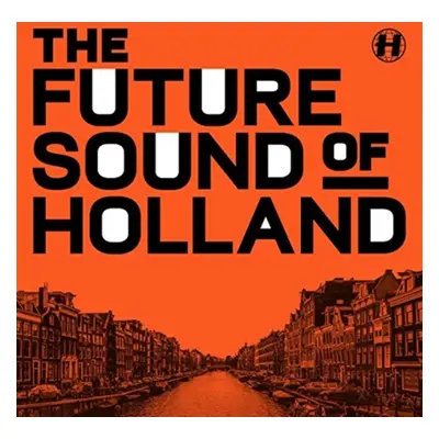 "The Future Sound of Holland" ("") (Vinyl / 12" Album)