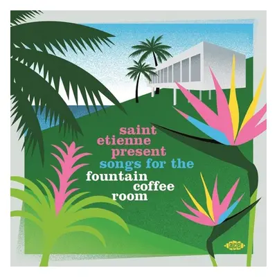 "Saint Etienne Present Songs for the Fountain Coffee Room" ("") (CD / Album)