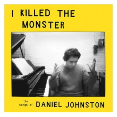 "I Killed the Monster (The Songs of Daniel Johnston)" ("") (Vinyl / 12" Album Coloured Vinyl)