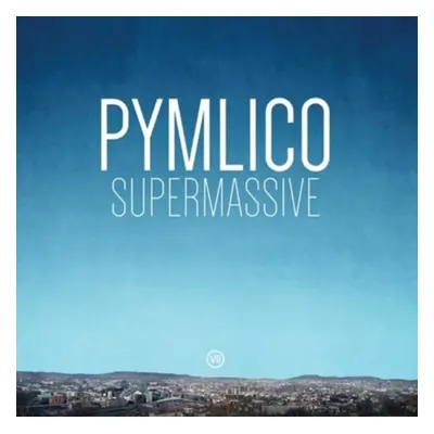 "Supermassive" ("Pymlico") (Vinyl / 12" Album Coloured Vinyl)