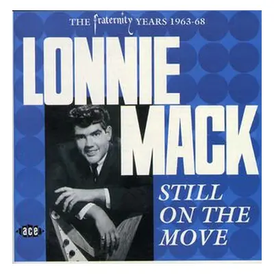 "Still On The Move" ("Lonnie Mack") (CD / Album)