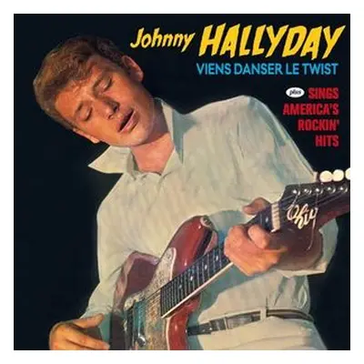 "Viens Danser Le Twister + Sings America's Rockin' Hits" ("Johnny Hallyday") (CD / Album)