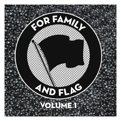 "For Family and Flag" ("") (Vinyl / 12" Album)