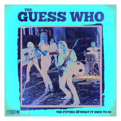 "The Future Is What It Used to Be" ("The Guess Who") (Vinyl / 12" Album Coloured Vinyl)