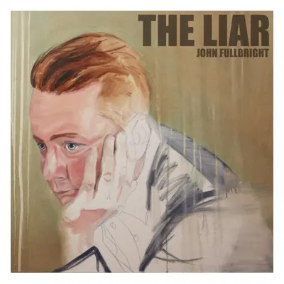 "The Liar" ("John Fullbright") (CD / Album)