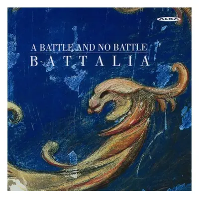 "Battalia: A Battle and No Battle" ("") (CD / Album)