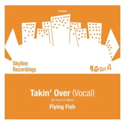 "Taking Over" ("Flying Fish") (Vinyl / 7" Single)