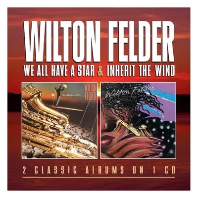 "We All Have a Star/Inherit the Wind" ("Wilton Felder") (CD / Album)