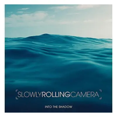 "Into the Shadow" ("Slowly Rolling Camera") (CD / Album)