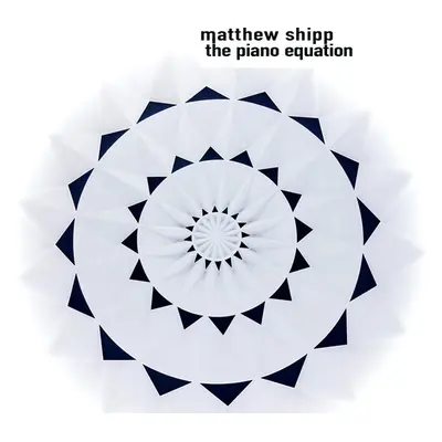 "The Piano Equation" ("Matthew Shipp") (CD / Album)