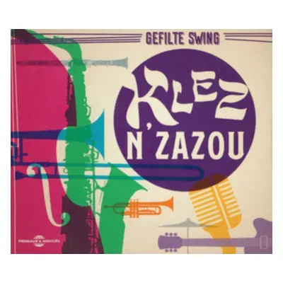 "Klez N'zazou" ("Gefilte Swing") (CD / Album)