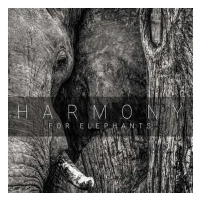 "Harmony for Elephants" ("") (CD / Album)