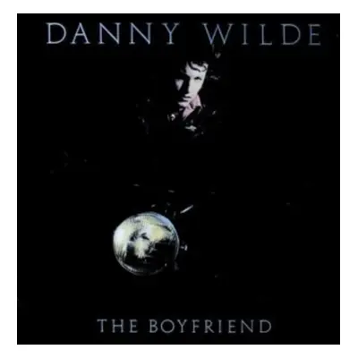 "The boyfriend" ("Danny Wilde") (CD / Album)