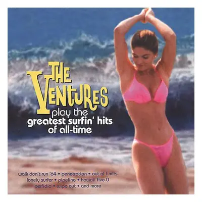 "Play the Greatest Surfin' Hits of All-time" ("The Ventures") (CD / Album)