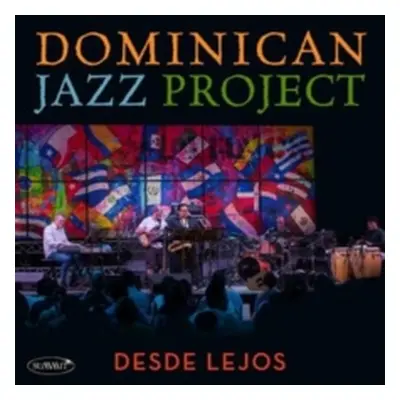 "Desde Lejos" ("The Dominican Jazz Project") (CD / Album)