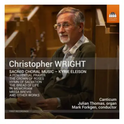 "Christopher Wright: Sacred Choral Music" ("") (CD / Album)