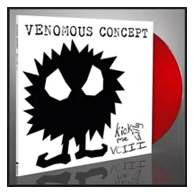 "Kick Me Silly" ("Venemous Concept") (Vinyl / 12" Album Coloured Vinyl)