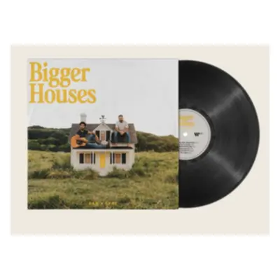 "Bigger Houses" ("Dan + Shay") (Vinyl / 12" Album (Gatefold Cover))