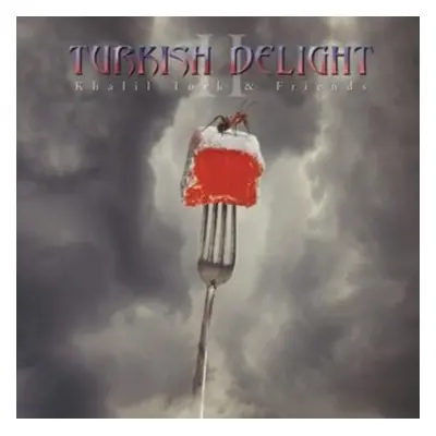 "Turkish Delight" ("Khalil Turk & Friends") (CD / Album)