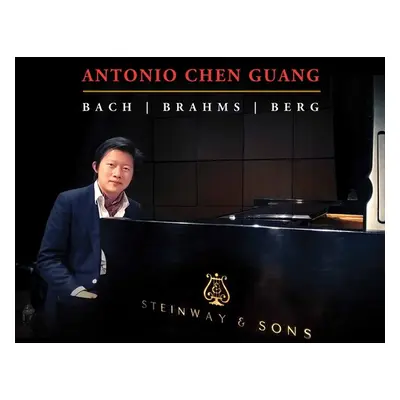 "Antonio Chen Guang: Bach/Brahms/Berg" ("") (CD / Album)