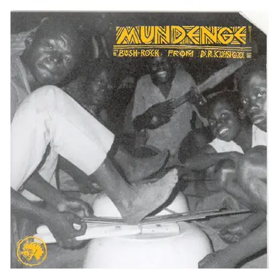 "Mundenge: Bush Rock from Democratic Republic of Congo" ("") (CD / Album)