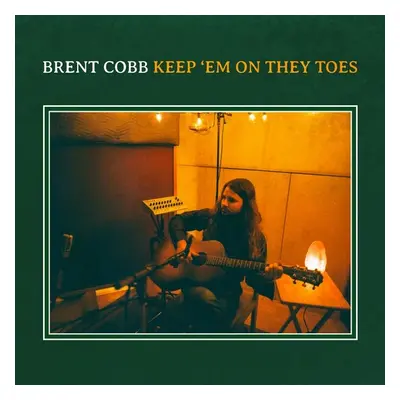 "Keep 'Em On They Toes" ("Brent Cobb") (Vinyl / 12" Album)