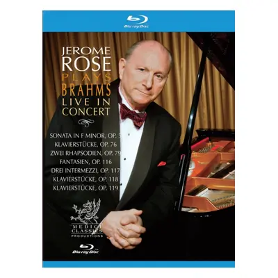 "Jerome Rose: Brahms Live in Concert" ("") (Blu-ray)