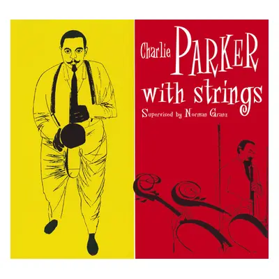 "Charlie Parker With Strings" ("Charlie Parker") (CD / Album)