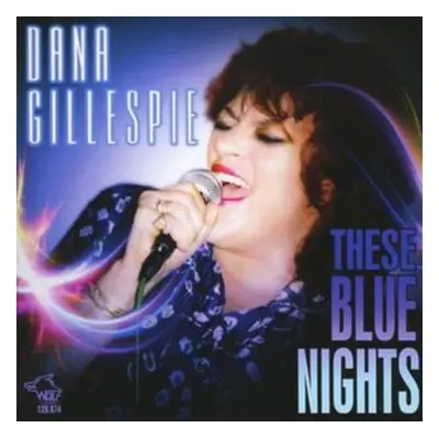 "These Blue Nights" ("Dana Gillespie") (CD / Album)