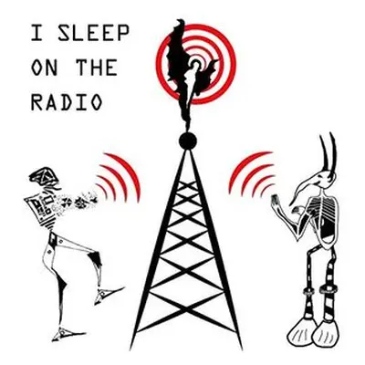 "Sleep On the Radio" ("Gordon Raphael") (Vinyl / 12" Album)