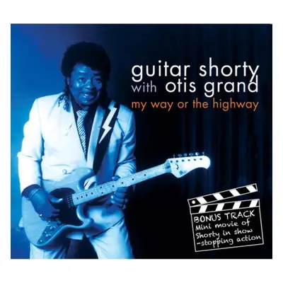 "My Way Or the Highway" ("Guitar Shorty & Otis Grand") (CD / Album)