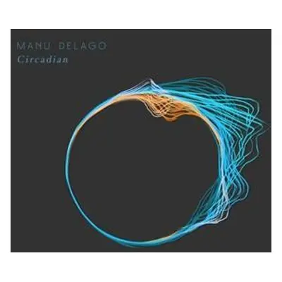 "Circadian" ("Manu Delago") (CD / Album)