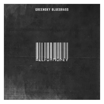 "All for Money" ("Greensky Bluegrass") (CD / Album)