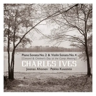 "Charles Ives: Piano Sonata No. 2 & Violin Sonata No. 4" ("") (SACD)