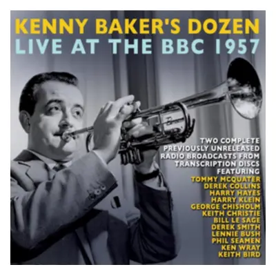 "Live at the BBC 1957" ("Kenny Baker's Dozen") (CD / Album)