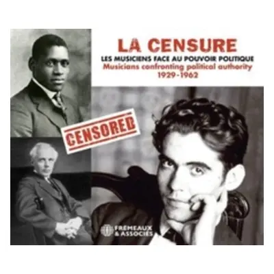 "La Censure - Les Musiciens Face Au Pouvoir Politique" ("") (CD / Album)