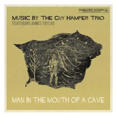 "Man in the Mouth of a Cave (Feat. James Taylor)" ("The Guy Hamper Trio") (Vinyl / 7" Single)