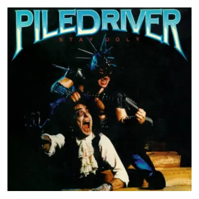 "Stay Ugly" ("Piledriver") (CD / Album)